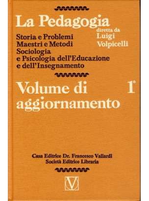 La Pedagogia - Volume di aggiornamento- Vol.1