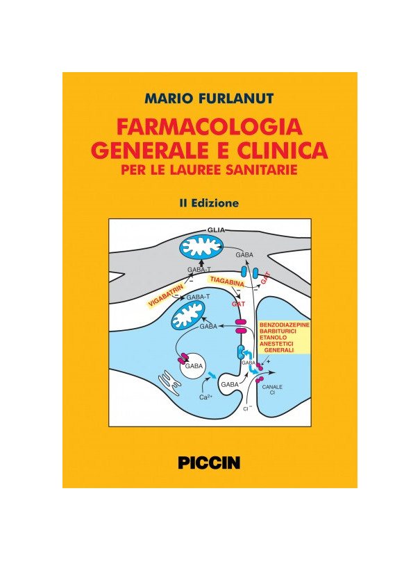 Farmacologia Generale e Clinica per le lauree sanitarie