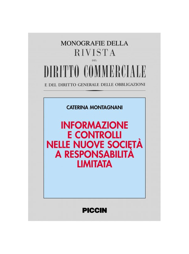 Informazione e controlli nelle nuove società a responsabilità limitata