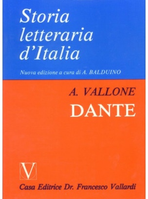 Storia Letteraria d'Italia - Dante