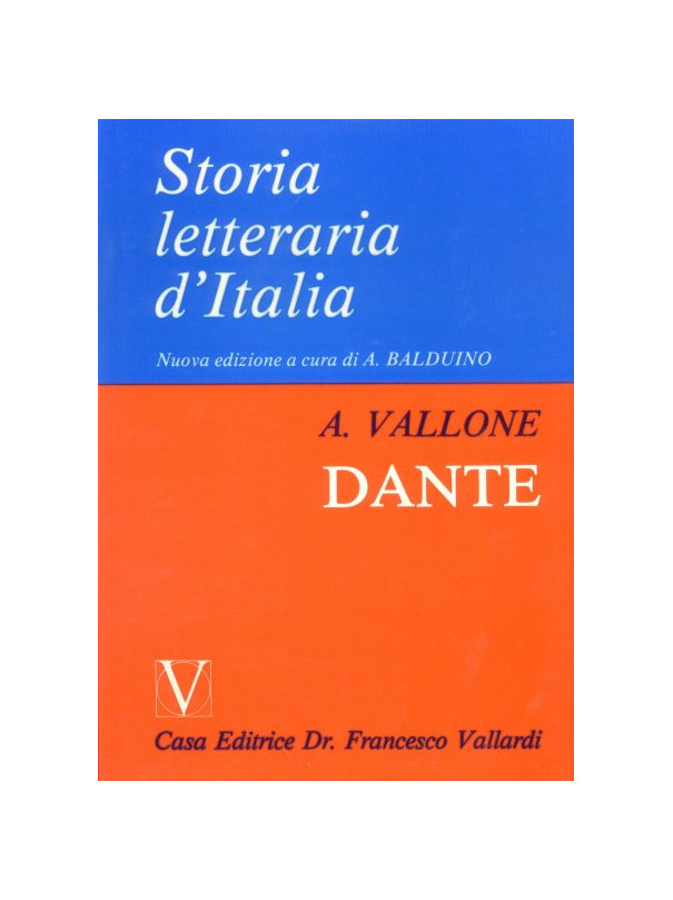 Storia Letteraria d'Italia - Dante