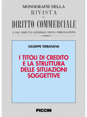 I titoli di credito e la struttura delle situazioni soggettive