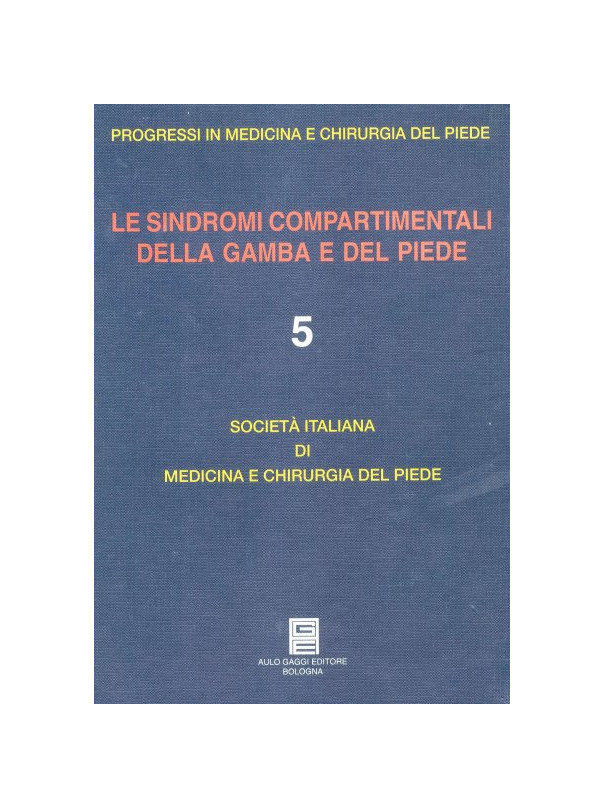 Le Sindromi Comportamentali della Gamba e del Piede