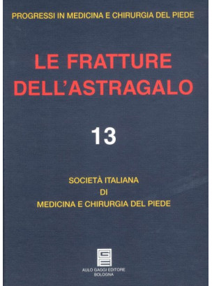 Le fratture dell'astragalo