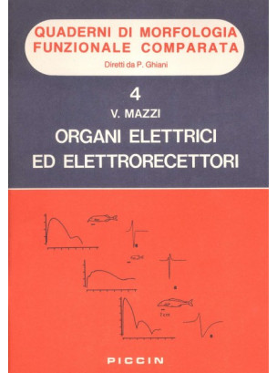 Organi elettrici ed elettrorecettori Organi elettrici ed elettrorecettori