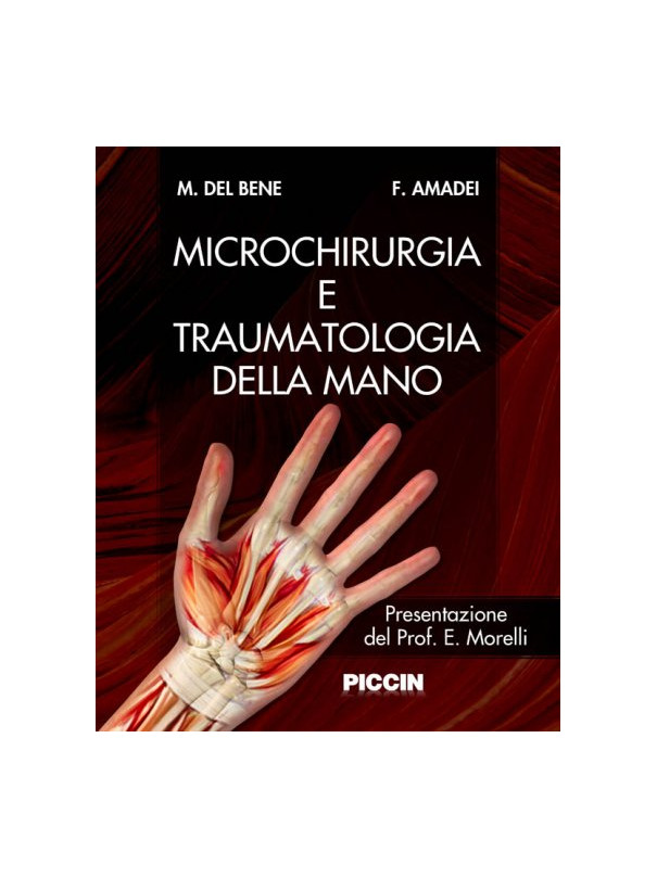 Microchirurgia e traumatologia della mano