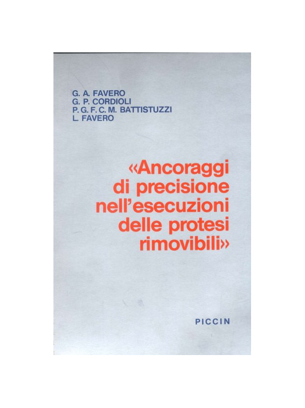 Ancoraggi di precisione nell'esecuzioni delle protesi rimovibili