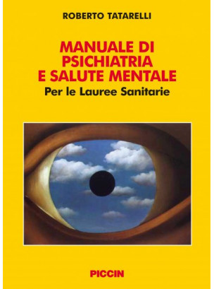 Manuale di psichiatria e salute mentale per le lauree sanitarie