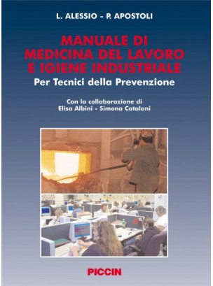 Manuale di Medicina del Lavoro e Igiene Industriale