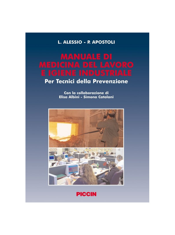 Manuale di Medicina del Lavoro e Igiene Industriale