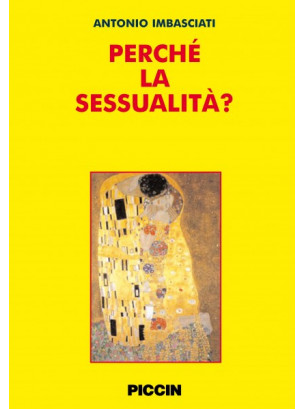 Perchè la sessualità?