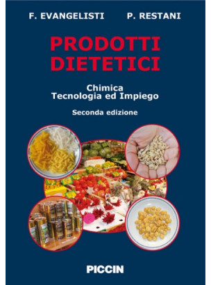 Prodotti dietetici. Chimica, tecnologia e impiego