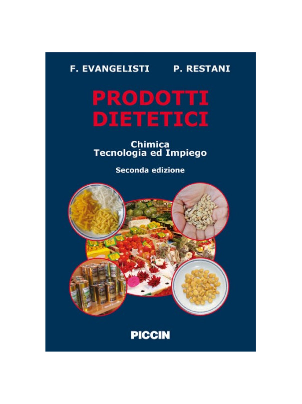 Prodotti dietetici. Chimica, tecnologia e impiego