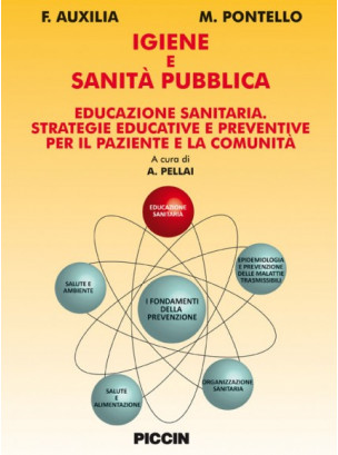 Igiene e sanità pubblica - Educazione sanitaria, strategie educative e preventive per il paziente e la comunità