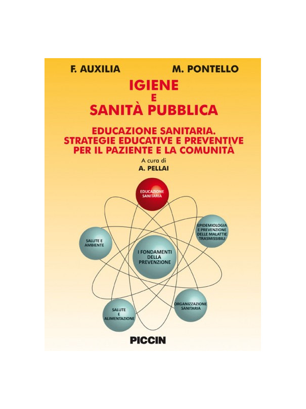 Igiene e sanità pubblica - Educazione sanitaria, strategie educative e preventive per il paziente e la comunità