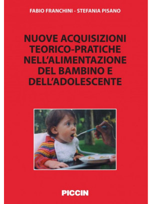 Nuove acquisizioni teorico pratiche nell'alimentazione del bambino