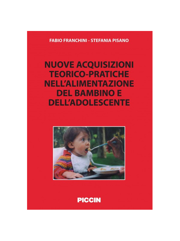 Nuove acquisizioni teorico pratiche nell'alimentazione del bambino