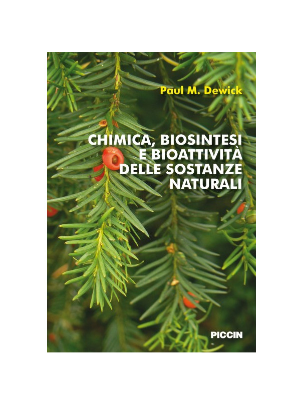 Chimica, biosintesi e bioattività delle sostanze naturali