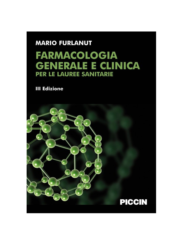 Farmacologia generale e clinica per le lauree sanitarie III ed.