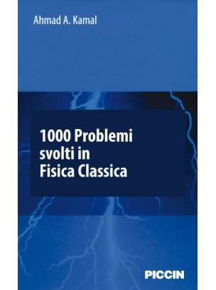 1000 Problemi svolti in fisica classica