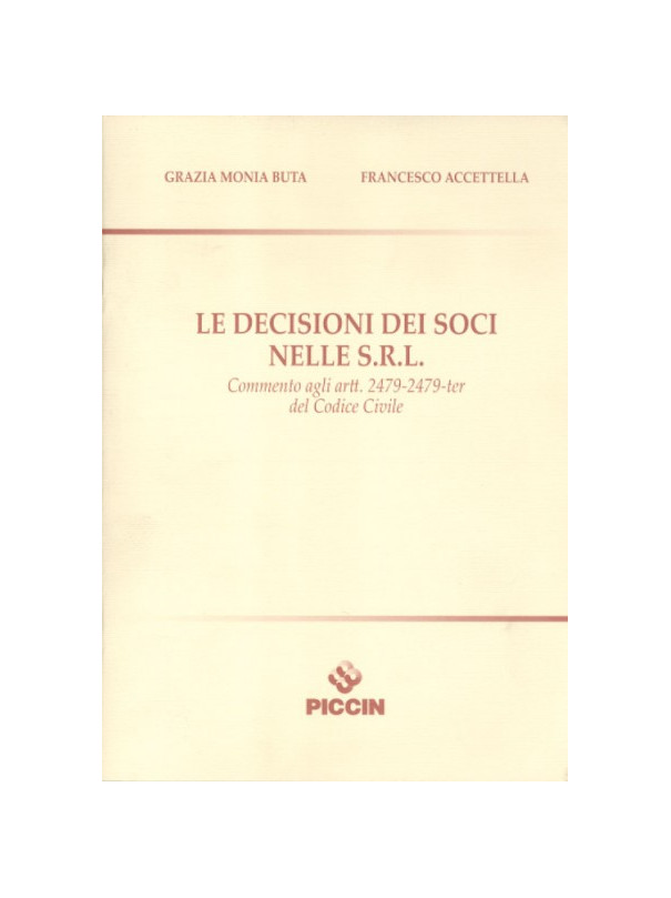 Le Decisioni dei Soci nelle S.R.L.