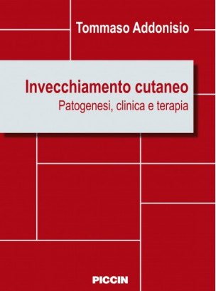 Invecchiamento cutaneo. Patogenesi, clinica e terapia