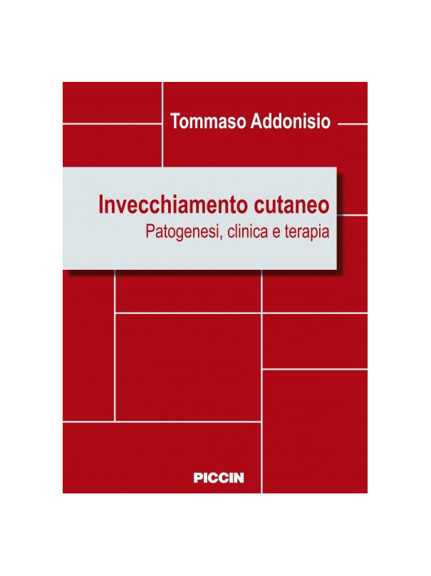 Invecchiamento cutaneo. Patogenesi, clinica e terapia