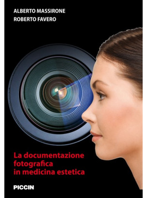 La documentazione fotografica in medicina estetica