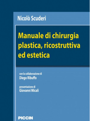 Manuale di chirurgia plastica, ricostruttiva ed estetica