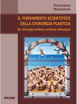 Il fondamento scientifico della chirurgia plastica