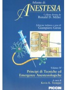 Atlante di Anestesia - Vol. 4 - Principi di tecniche ed emergenze anestesiologiche