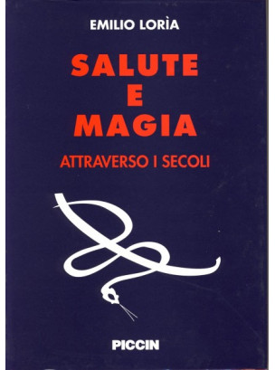 Salute e Magia Attraverso i Secoli