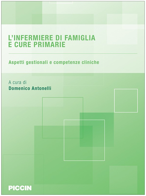 L’infermiere di famiglia e cure primarie. Aspetti gestionali e competenze cliniche