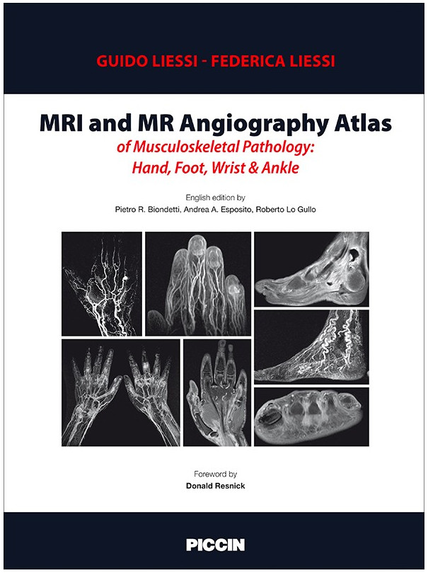 MRI and MR Angiography Atlas of Musculoskeletal Pathology: Hand, Foot, Wrist & Ankle