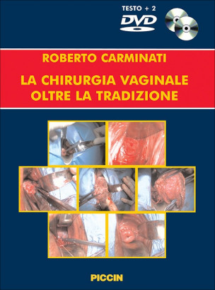 La chirurgia vaginale oltre la tradizione