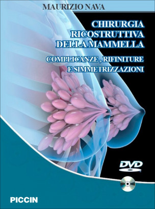 Complicanze, rifiniture e simmetrizzazioni in chirurgia ricostruttiva della mammella