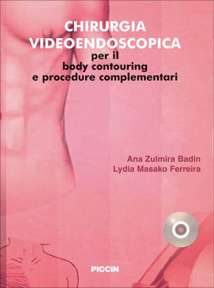 Chirurgia videoendoscopica per il body contouring e procedure complementari