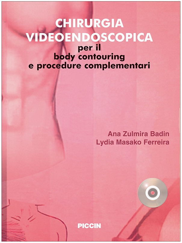 Chirurgia videoendoscopica per il body contouring e procedure complementari