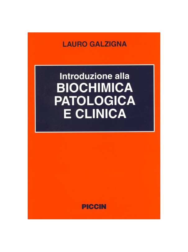 Introduzione alla Biochimica Clinica e Patologica