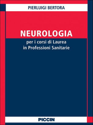 Neurologia per i corsi di laurea in professioni sanitarie