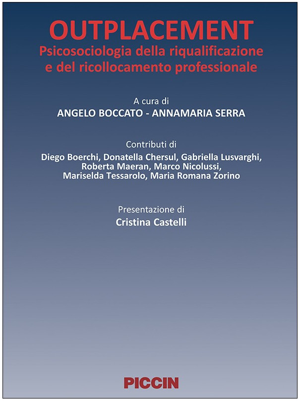 Outplacement. Psicosociologia della riqualificazione e del ricollocamento professionale