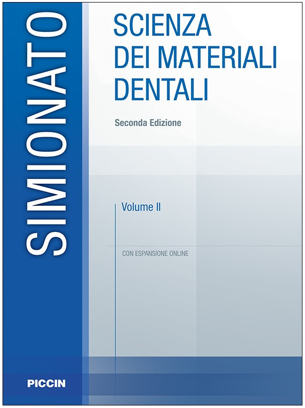 Scienza dei materiali dentali Vol. 2