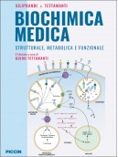 Biochimica Medica - Strutturale, metabolica e funzionale