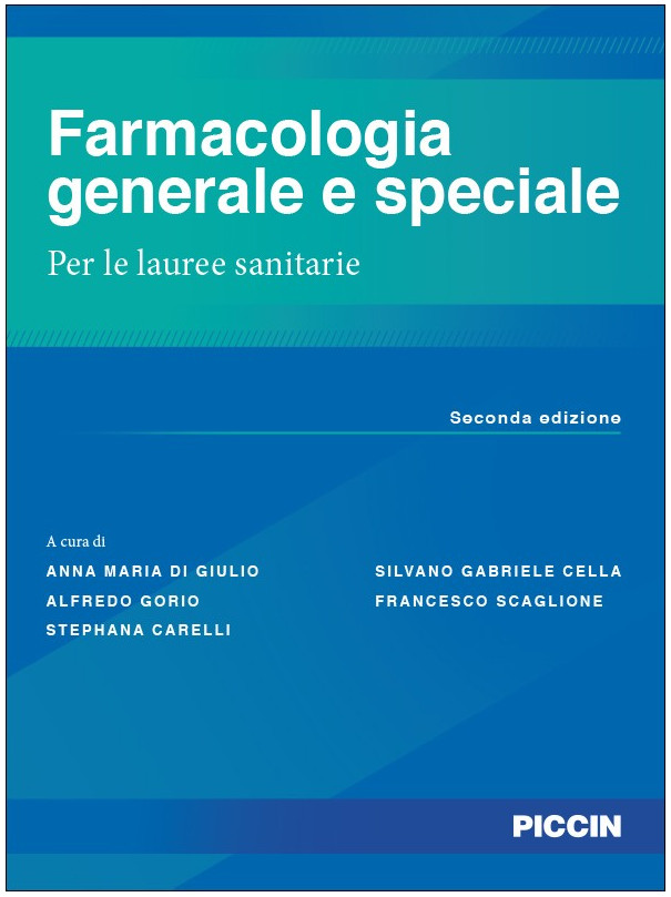 Farmacologia generale e speciale per le lauree sanitarie