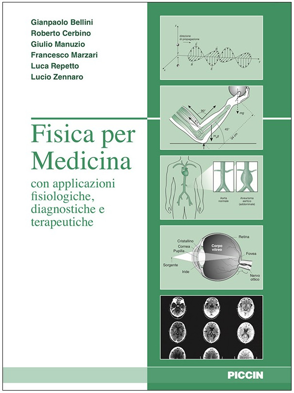 Fisica per Medicina con applicazioni fisiologiche, diagnostiche e terapeutiche