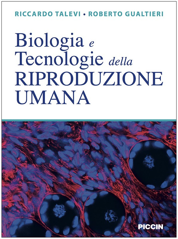 Biologia e Tecnologie della riproduzione umana