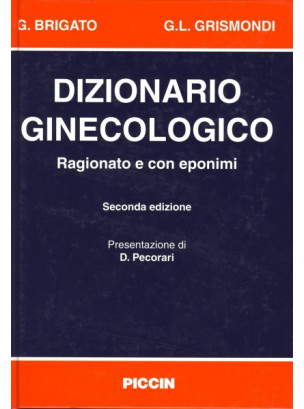 Dizionario ginecologico (ragionato e con eponimi)