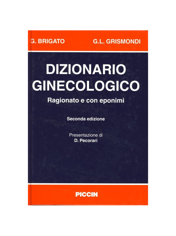 Dizionario ginecologico (ragionato e con eponimi)