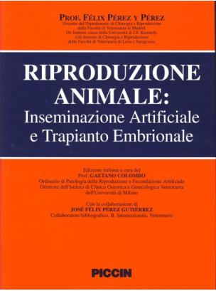 Riproduzione Animale. Iseminazione Artificiale e Trapianto Embrionale Riproduzione Animale. Iseminazione Artificiale e Trapianto Embrionale