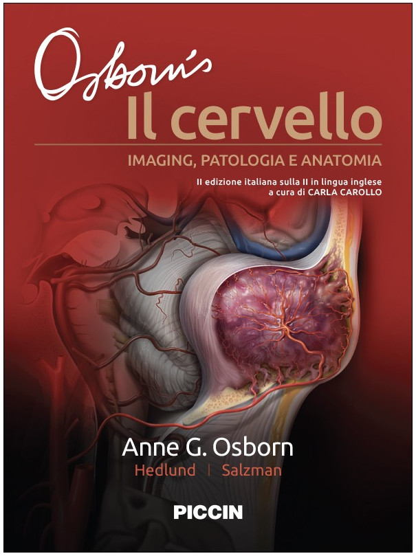 Osborn’s Il cervello. Imaging, patologia e anatomia